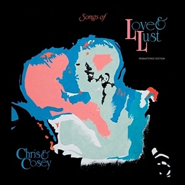 Songs Of Love & Lust (Ltd.Transparent Turquoise V (Vinyl), Chris & Cosey