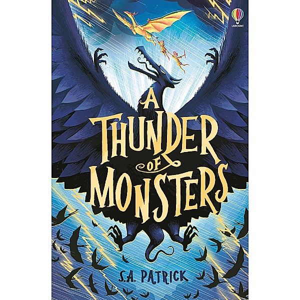 Songs of Magic / A Thunder of Monsters, S. A. Patrick