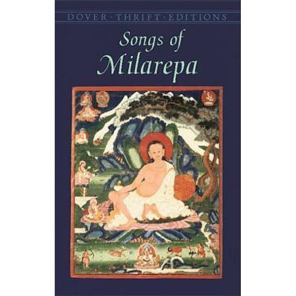 Songs of Milarepa / Dover Thrift Editions: Poetry, Milarepa