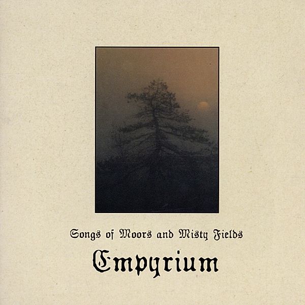 Songs Of Moors And Misty Fields (Digipak + Bonus), Empyrium