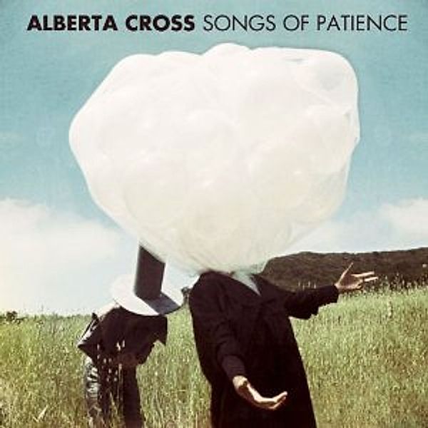 Songs Of Patience (Vinyl+Mp3), Alberta Cross