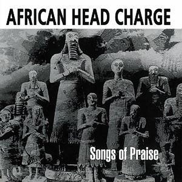 Songs Of Praise, African Head Charge