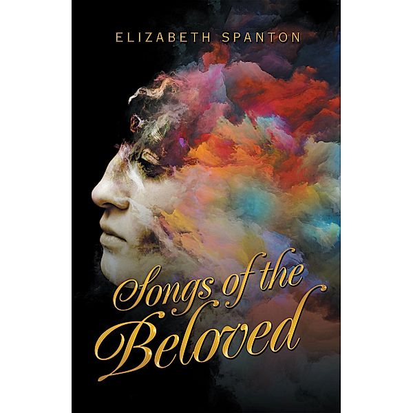 Songs of the Beloved, Elizabeth Spanton