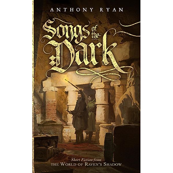 Songs of the Dark, Anthony Ryan