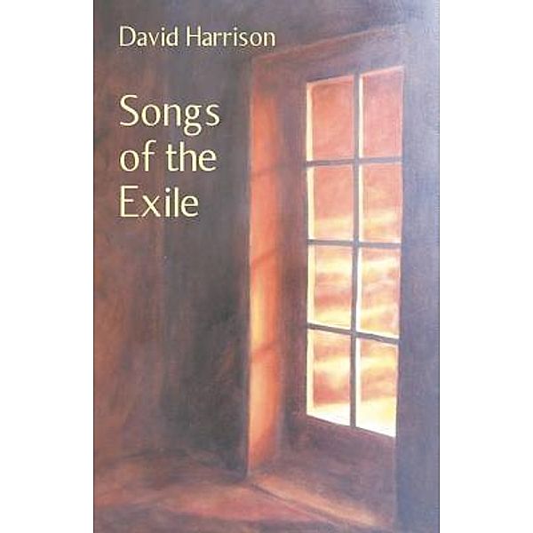 Songs of the Exile, David Harrison