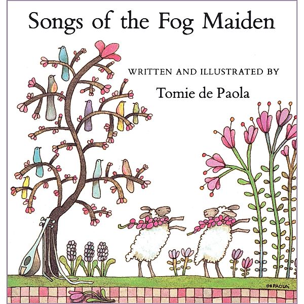 Songs of the Fog Maiden, Tomie dePaola