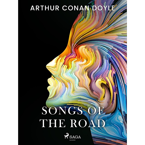 Songs of the Road, Arthur Conan Doyle