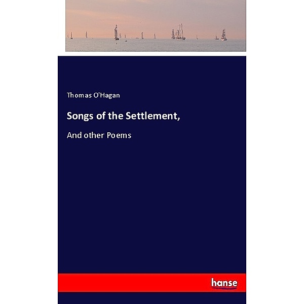 Songs of the Settlement,