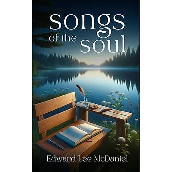 Songs Of the Soul, Edward Lee McDaniel