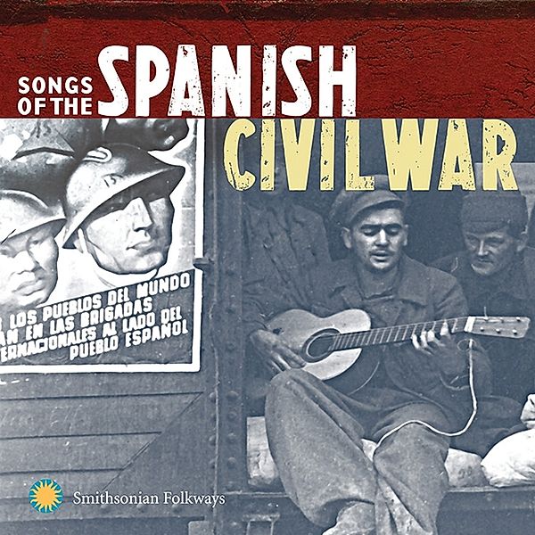 Songs of the Spanish Civil War, Vol. 1& 2, Diverse Interpreten