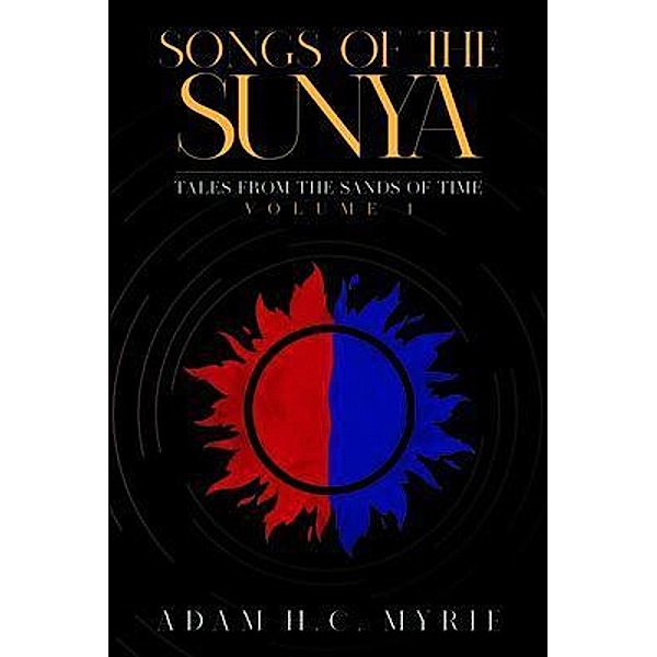 Songs of the Sunya, Adam H. C. Myrie