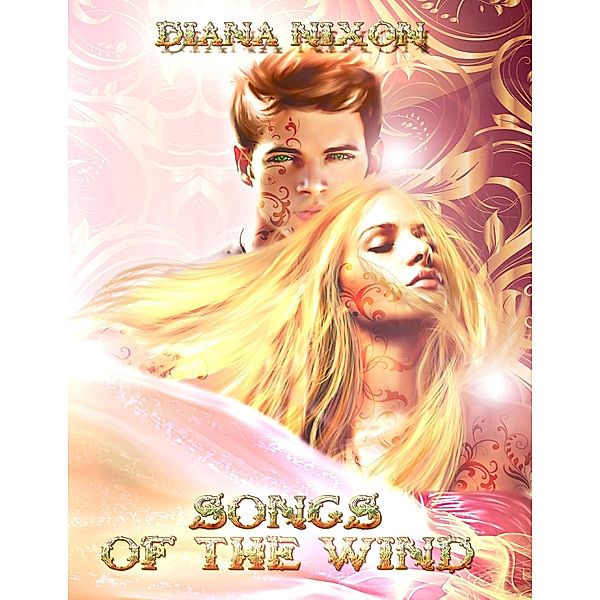Songs of the Wind, Diana Nixon
