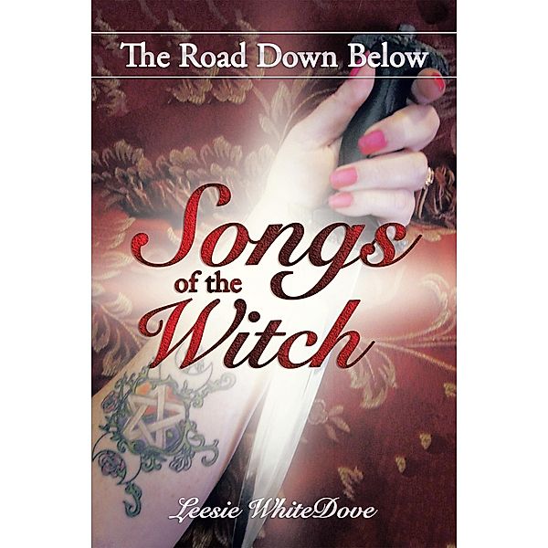 Songs of the Witch, Leesie Whitedove