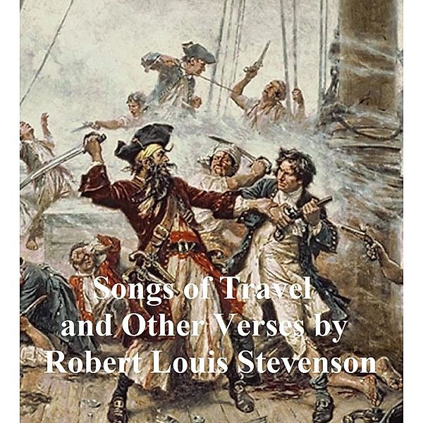 Songs of Travel, Robert Louis Stevenson