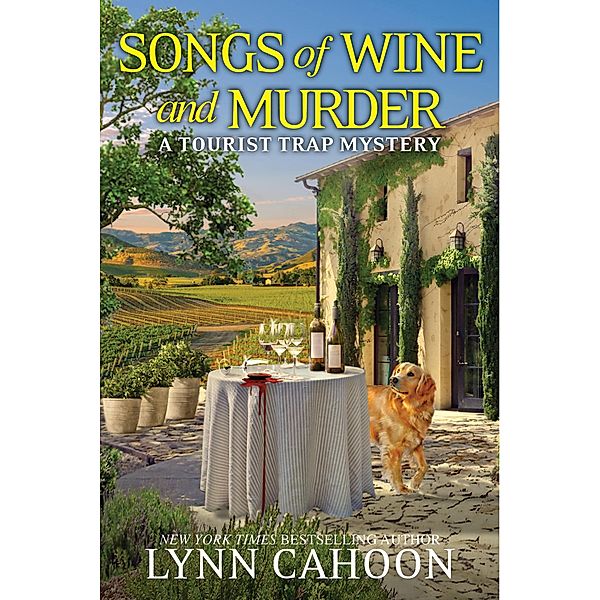 Songs of Wine and Murder / A Tourist Trap Mystery Bd.15, Lynn Cahoon