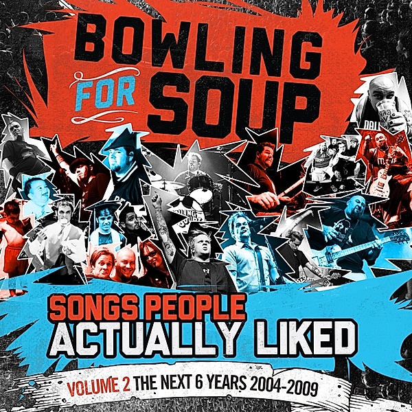 Songs People Actually Liked - Volume 2 - The Next (Vinyl), Bowling For Soup