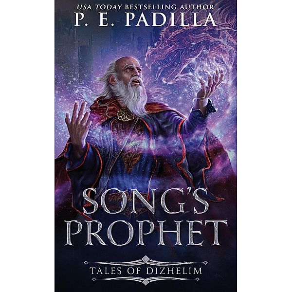 Song's Prophet (Song of Prophecy) / Song of Prophecy, P. E. Padilla