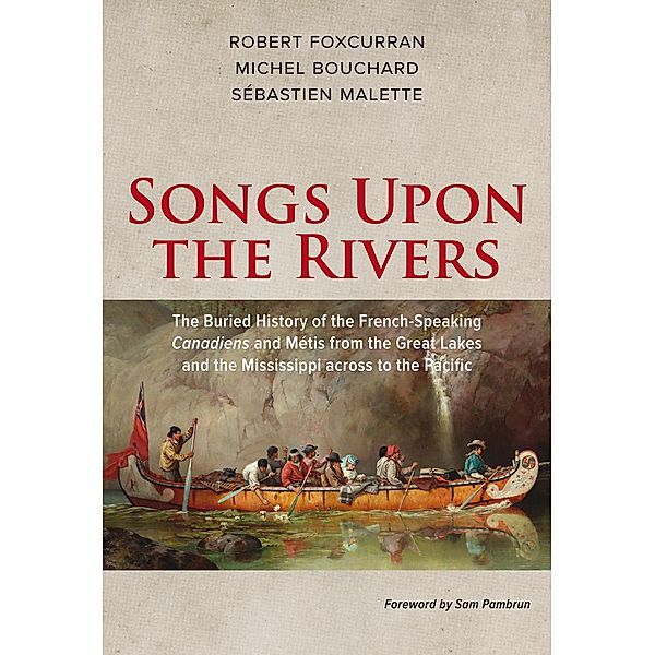 Songs Upon the Rivers, Michel Bouchard