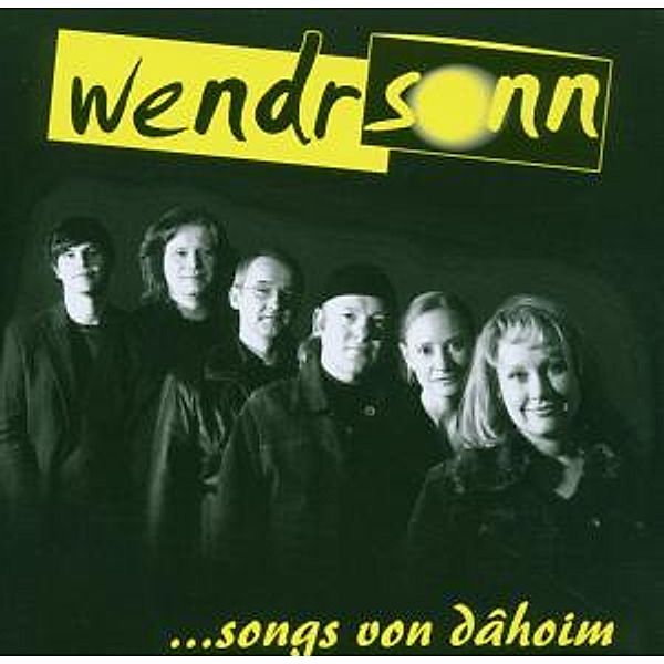 ...Songs Von Dahoim, Wendrsonn