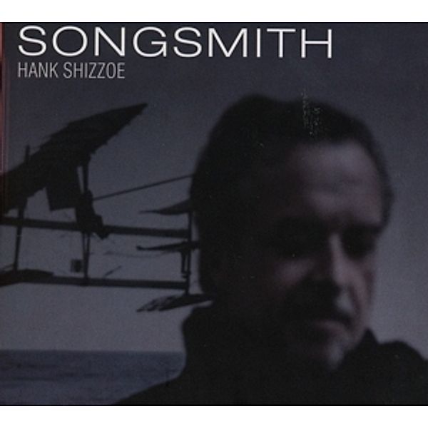 Songsmith, Hank Shizzoe