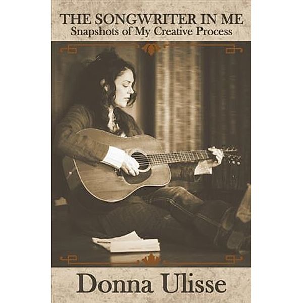 Songwriter In Me, Donna Ulisse