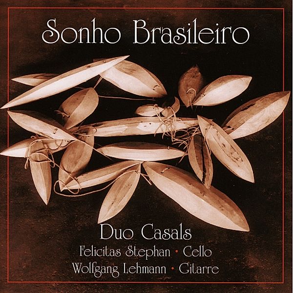 Sonho Brasileiro, Felicitas Stephan, Duo Casals