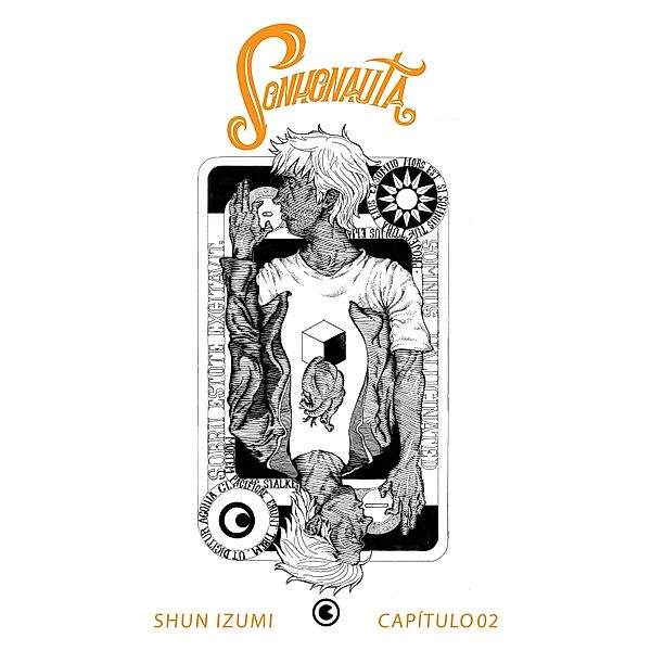 Sonhonauta - Capítulo 02 / Sonhonauta Bd.2, Shun Izumi