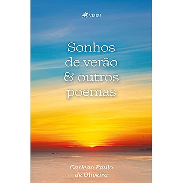 Sonhos de verão e outros poemas, Carlean Paulo de Oliveira