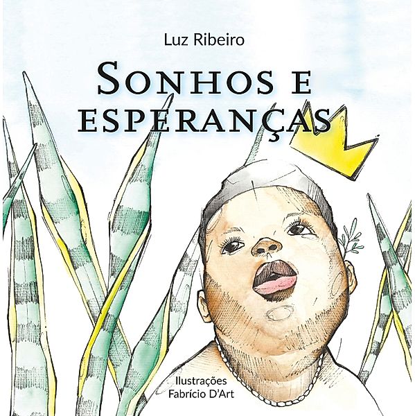 Sonhos e esperanças, Luz Ribeiro