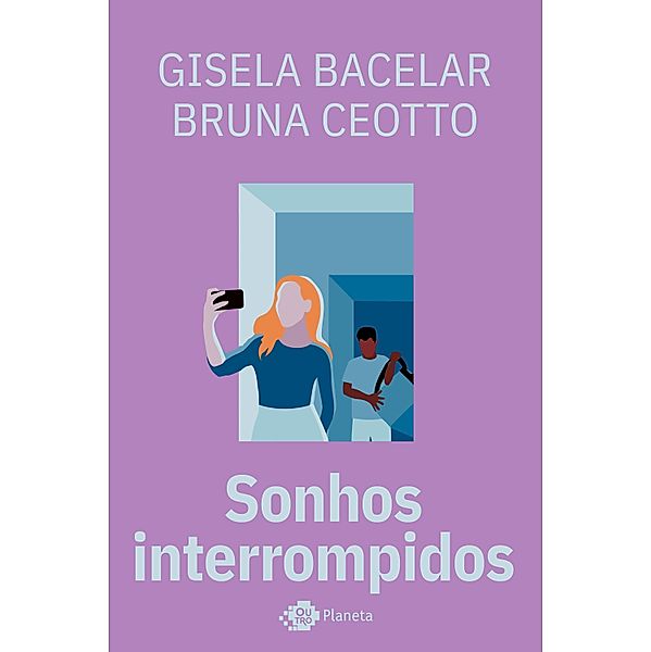 Sonhos interrompidos, Gisela Bacelar, Bruna Ceotto