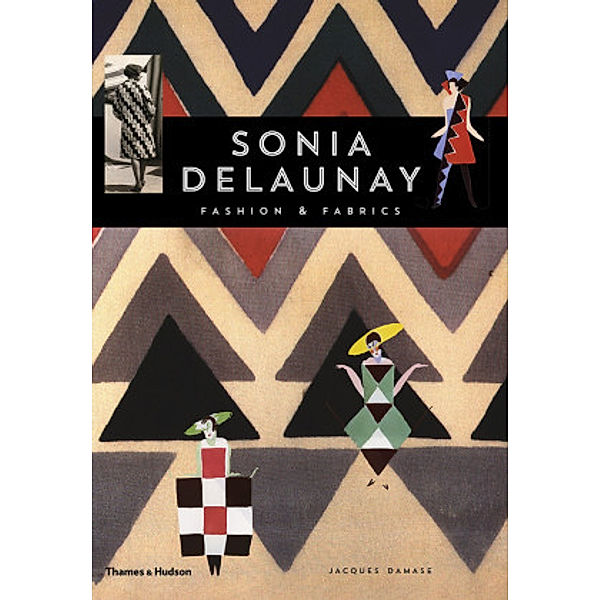 Sonia Delaunay Fashion and Fabrics, Jacques Damase