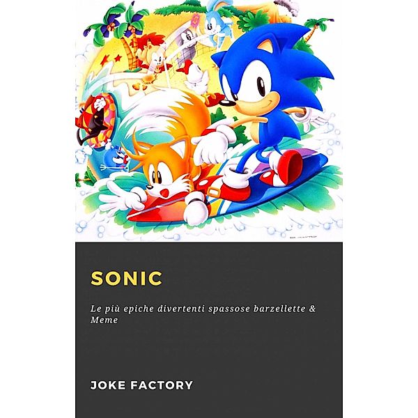 Sonic, Joke Factory