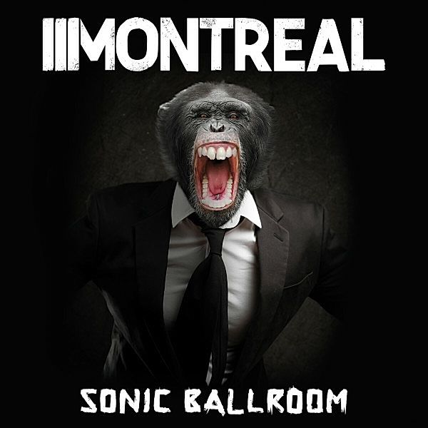 Sonic Ballroom (Ltd.Lp/Vinyl Weiß), Montreal