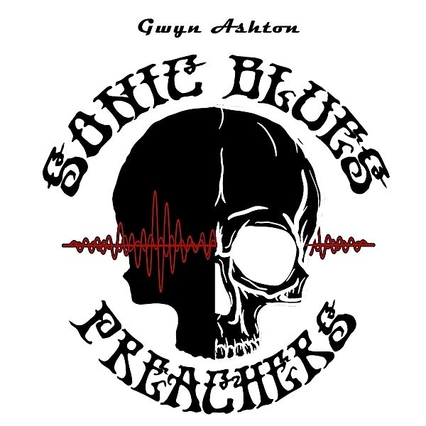 Sonic Blues Preachers, Gwyn Ashton