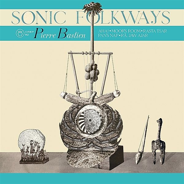 Sonic Folkways (Vinyl), Pierre Bastien
