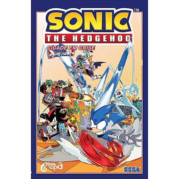 Sonic The Hedgehog - Volume 5: Cidade em crise / Sonic The Hedgehog Bd.5, Ian Flynn