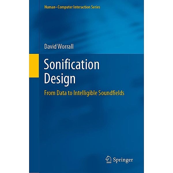 Sonification Design / Human-Computer Interaction Series, David Worrall