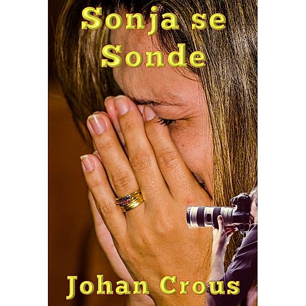 Sonja se Sonde / Johan Crous, Johan Crous
