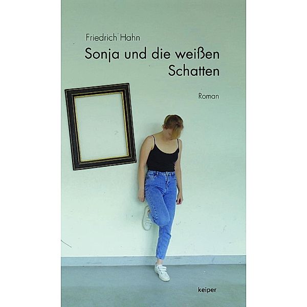 Sonja und die weißen Schatten, Friedrich Hahn