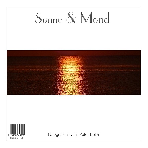 Sonne & Mond, Peter Helm