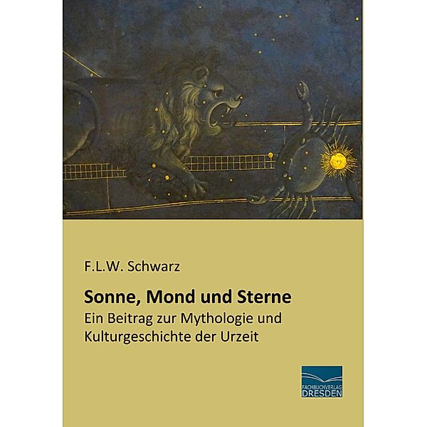 Sonne, Mond und Sterne, F. L. W. Schwarz