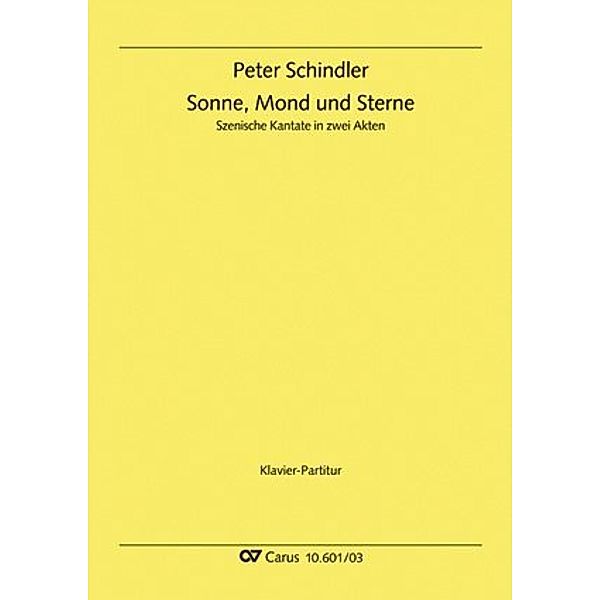 Sonne, Mond und Sterne, Klavierauszug, Peter Schindler