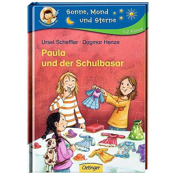 Sonne, Mond und Sterne / Paula und der Schulbasar, Ursel Scheffler