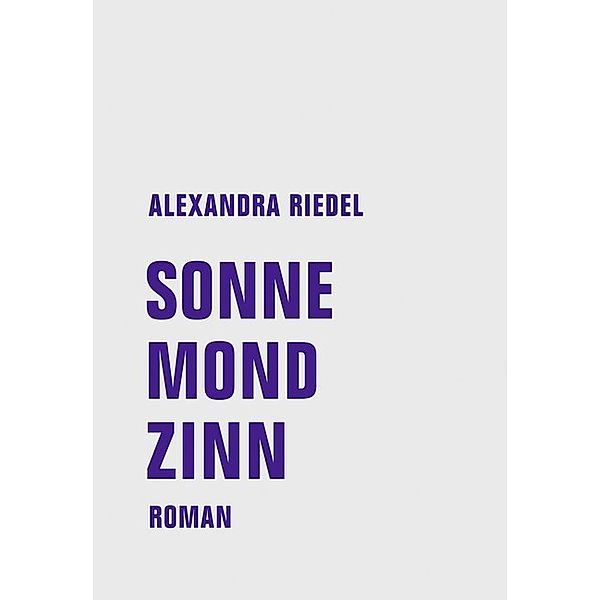 Sonne, Mond, Zinn, Alexandra Riedel