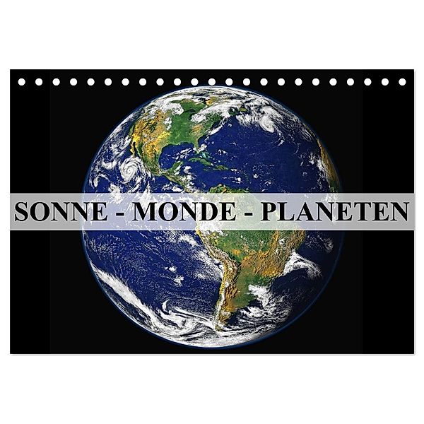 Sonne, Monde und Planeten (Tischkalender 2024 DIN A5 quer), CALVENDO Monatskalender, Elisabeth Stanzer