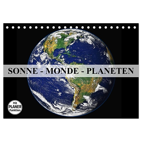 Sonne, Monde und Planeten (Tischkalender 2024 DIN A5 quer), CALVENDO Monatskalender, Elisabeth Stanzer