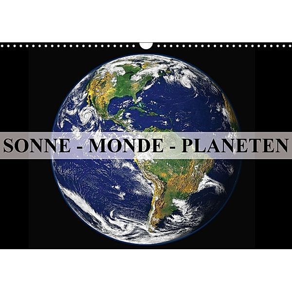 Sonne, Monde und Planeten (Wandkalender 2018 DIN A3 quer), Elisabeth Stanzer