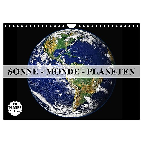 Sonne, Monde und Planeten (Wandkalender 2024 DIN A4 quer), CALVENDO Monatskalender, Elisabeth Stanzer