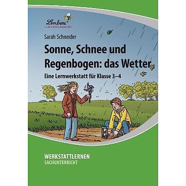 Sonne, Schnee und Regenbogen: das Wetter, 1 CD-ROM, Sarah Schneider