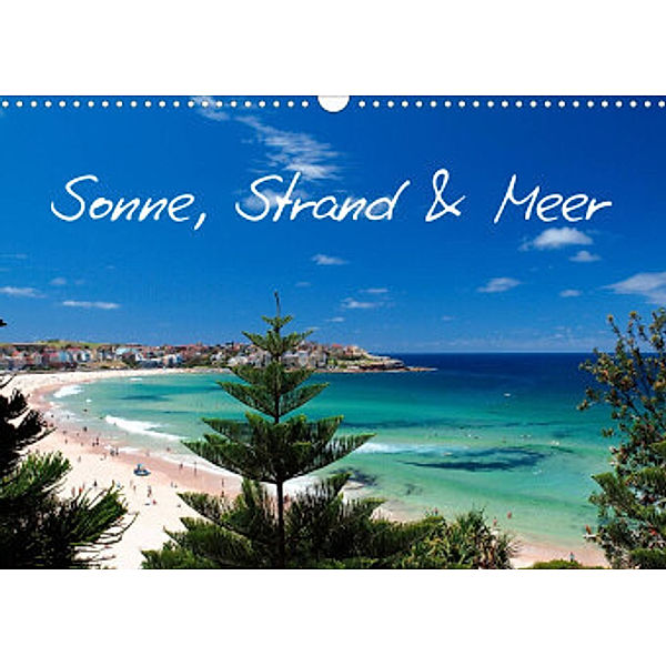 Sonne, Strand & Meer (Wandkalender 2022 DIN A3 quer), Melanie Viola